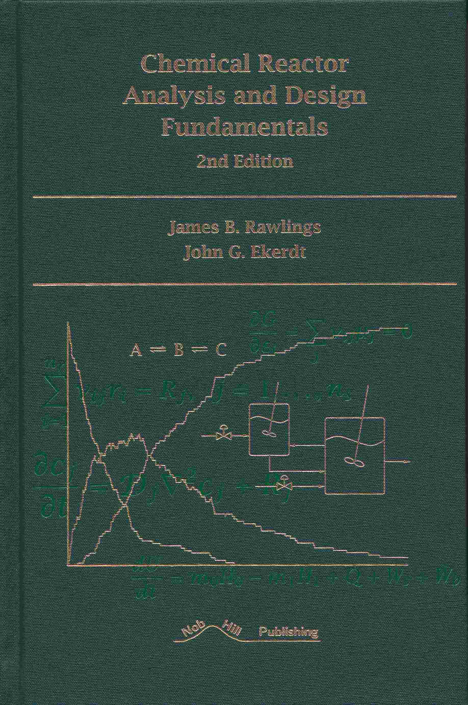 Chemical Reactor Analysis and Design Fundamentals 2nd Edition